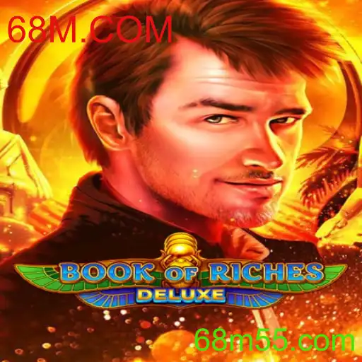 Descubra os Segredos de Book of Riches Deluxe em 68M.COM